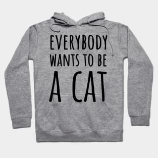Everybody wants to be a cat lyrics The Aristocats Hoodie